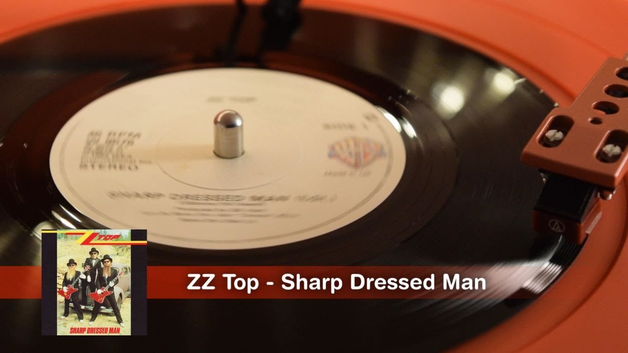 ZZ Top - Sharp Dressed Man ~ 45rpm Vinyl - YouTube