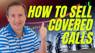 How to Sell Covered Calls And Generate Weekly or Monthly Income  in only 14 mins!