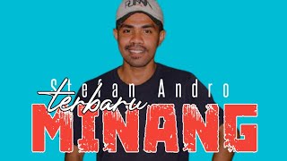 STEFAN ANDRO REMIX MINANG TERBARU 2022 NEW PARTY: