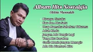 Obbie Messakh Album Hits Nostalgia Terpopuler | Lagu Lawas Terbaik Obbie Messakh