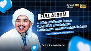 AL MAHABBAH VIRAL 2026‼️- ALLAH NEVER TIRE OF HIS SERVANTS - ABCDE PRAISING THE PROPHET - SHOLAWA...