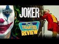 JOKER MOVIE REVIEW - Double Toasted Reviews