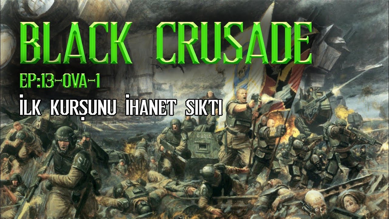Heretik Podcast 63: 13. Black Crusade 3 - Chaos Hazırlanıyor (Cadia'da İhanet!)