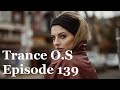 Trance &amp; Vocal Trance Mix | Trance O.S Episode 139 | May 2024
