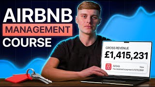 Airbnb Management FREE Course: How I Built a 7-Figure Business