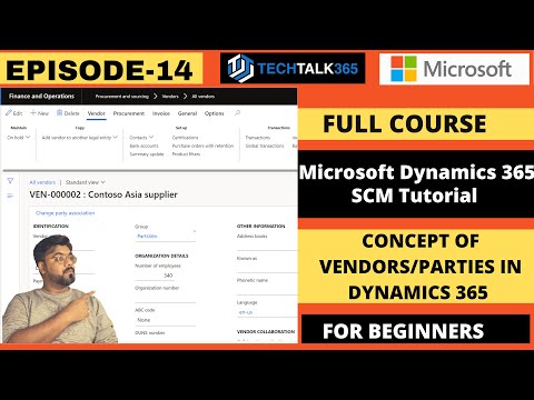 EPISODE 14 |How to create a Vendor & Party in Microsoft Dynamics 365 Finance and operations