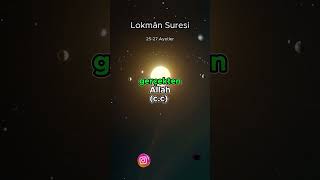 Lokmân Suresi meali 25-27.Ayetler Surenin tamamı kanalımda #kuran #quran #muslim #islam #namaz