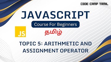 Arithmetic and Assignment Operators in Javascript in Tamil