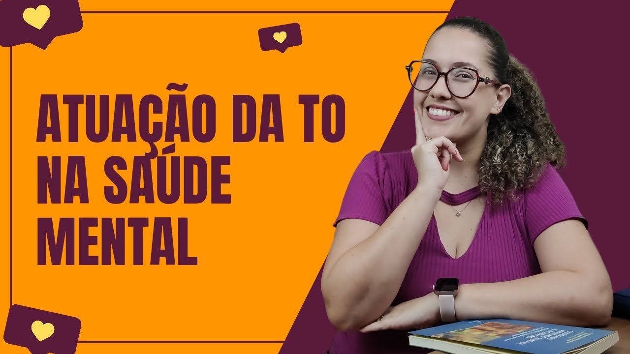 ATUAÇÃO DA TERAPIA OCUPACIONAL NA SAÚDE MENTAL