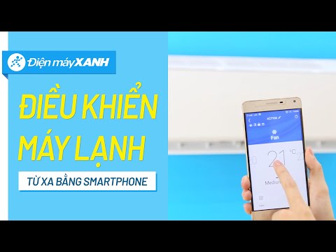 Điều khiển máy lạnh bằng Smartphone từ xa • Điện máy XANH