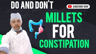 Constipation मे कौन  सा Millets खाना चाहिए? screenshot 5