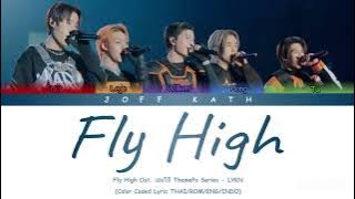 LYKN - Fly High Ost. ThamePo Series LYRIC THAI/ROM/INDO/ENG