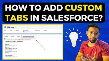 How to add Custom Tabs In Salesforce?