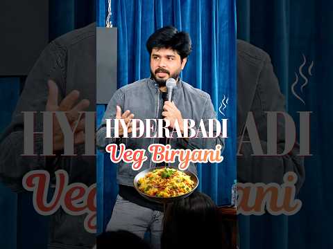 Hyderabad and Veg Biriyani