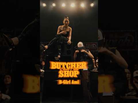 Butcher Shop | Queens Clash - Dancer: B-Girl Ami  #B-GirlAmi #dance #butchershop