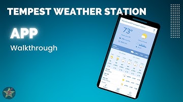Weatherflow Tempest Station App Walk through