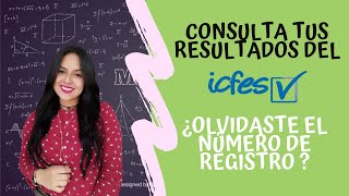 Como consultar los resultados del ICFES 2022 - fácil y rápido / ¿olvidaste el registro?