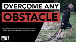 How to overcome any obstacle in life! with Spartan Joe DeSena