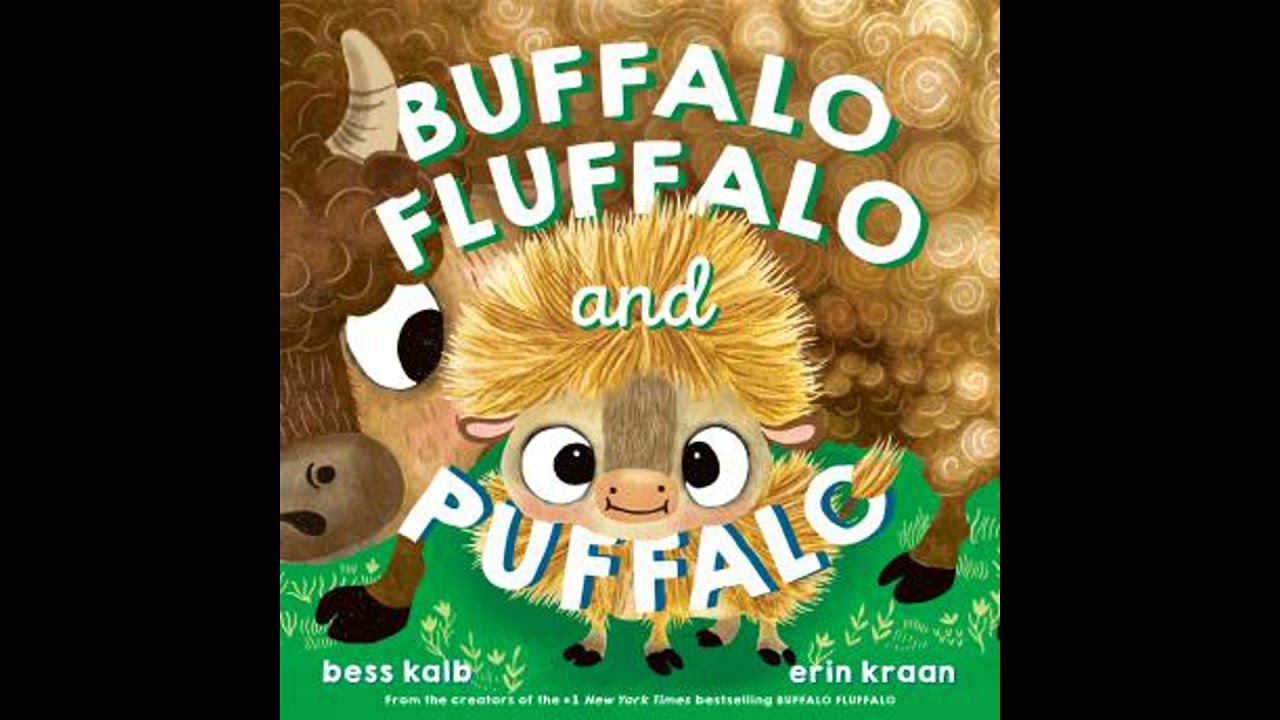 Buffalo Fluffalo and Puffalo - Bess Kalb