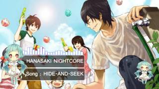 Video thumbnail of "Nightcore - HIDE-AND-SEEK"