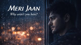 Meri Jaan | When Love Waits in Silence | Studio Moondrift