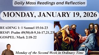 Today's Catholic Mass Readings- Monday, January 19, 2026.