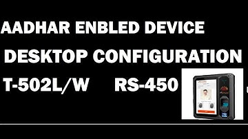 How to Configure Aadhaar-Enabled Biometric T502 & RS405 with Desktop Software 10.9 | Realsoft Setup