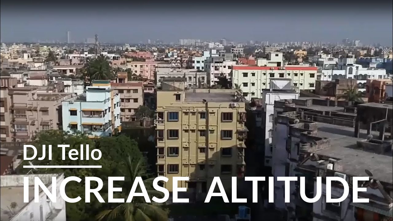 DJI Ryze Tello Hack | Increase Height Limit