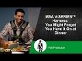 Msa vseries harness you might forget you have it on at dinner