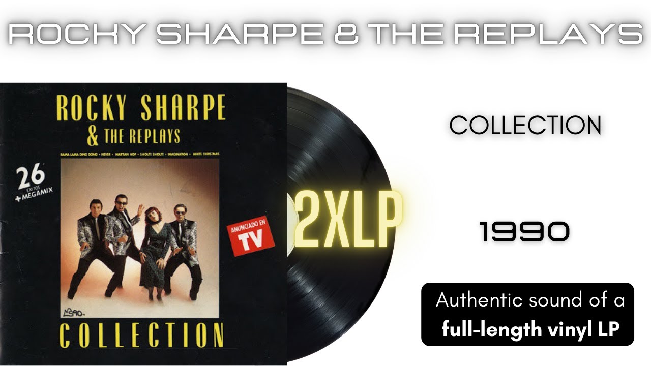 Rocky Sharpe & The Replays - Collection [2xLP Full Album] - YouTube