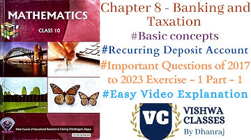 Class 10 | Maths | Chapter 8 | Banking and Taxation | Exercise - 1 | Part - 1 | CG Board SAGES SCERT