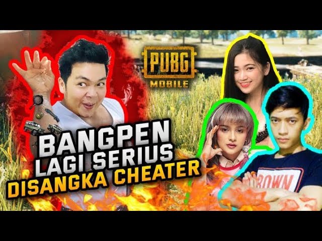 BANGPEN DISANGKA CITER DISAAT LAGI MAIN MODE SERIUS - PUBG MOBILE