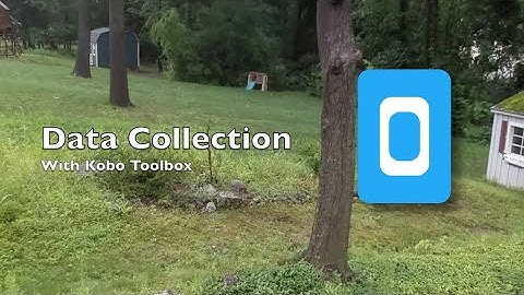 Offline Tree Cataloguing with KoBo Toolbox