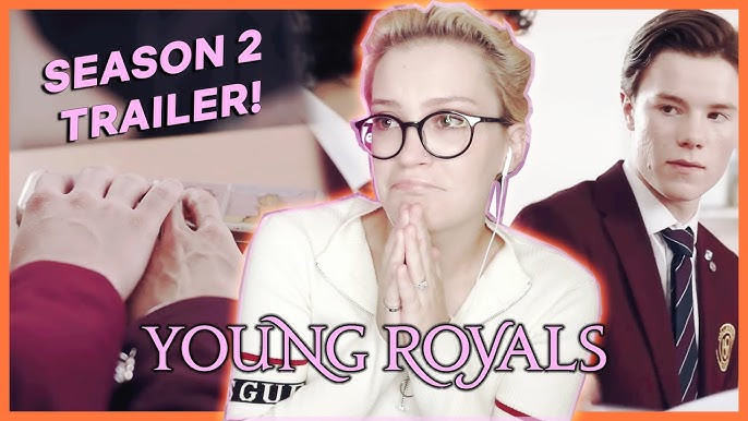 Young Royals, Trailer oficial