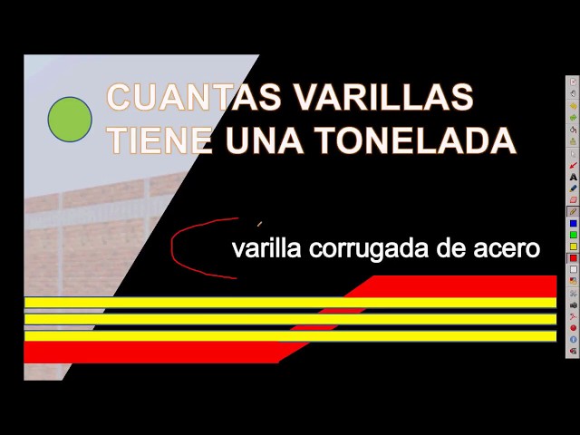 Cuantas Varillas Tiene Una Tonelada Youtube