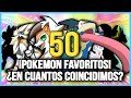 ¡TOP 50 POKEMON FAVORITOS! ¿EN CUANTOS COINCIDIMOS? EL NUMERO 7 NO TE SORPRENDERÁ - TAG POKETUBER