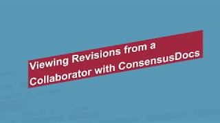 Viewing Revisions from a Collaborator with ConsensusDocs