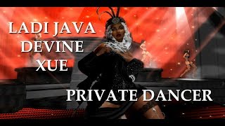 Ladi Java Devine Xue - Private Dancer (Tina Turner Cover)