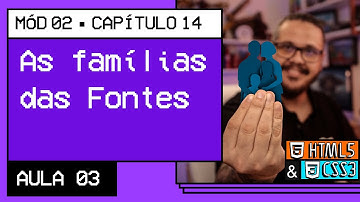Famílias de fonte com CSS - @Curso em Vídeo HTML5 e CSS3