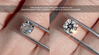 Introducing the World's most brilliant Cushion Cut diamond  Cushion 8 Hearts & Arrows