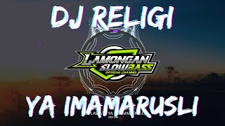 DJ SHOLAWAT YA IMAMMARUSLI SLOW FULL BASS