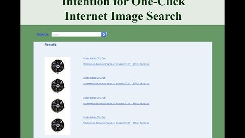 IntentSearch: Capturing User Intention for One-Click Internet Image Search ASP.NET with C# Project