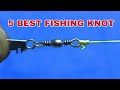 5 BEST FISHING KNOTS EVERY FISHERMAN SHOULD KNOW