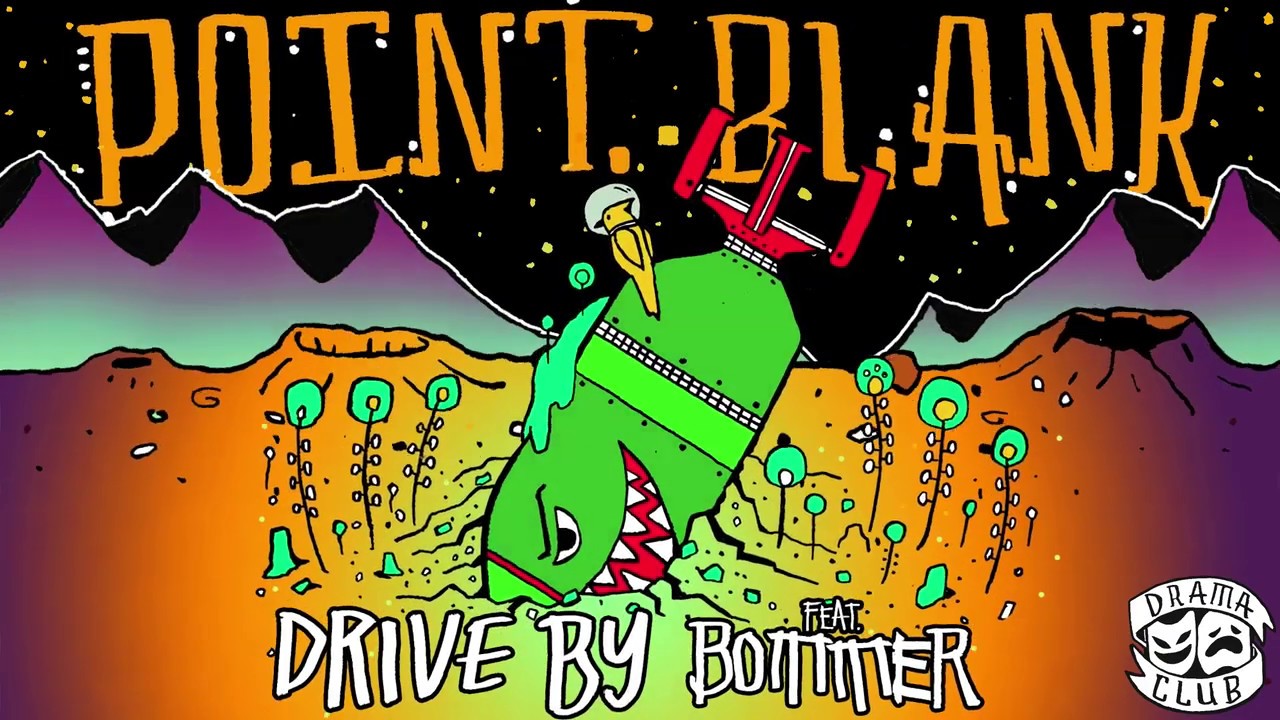 Watch Point Blank x Bommer - Drive By on YouTube Watch Point Blank x Bommer - Drive By on YouTube