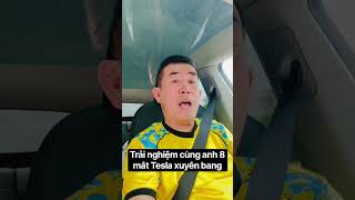 Trải nghiệm cùng anh 8 mắt Tesla xuyên bang