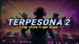 Viral!!! TERPESONA 2 _ Tian Storm x Hadi Boven _ Remix 2024 TERBARU!!!