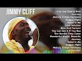 Jimmy Cliff 2024 MIX Só As Melhores - I Can See Clearly Now, Journey, Melody Tempo Harmony, Regg...