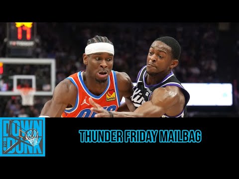 Thunder Friday Mailbag