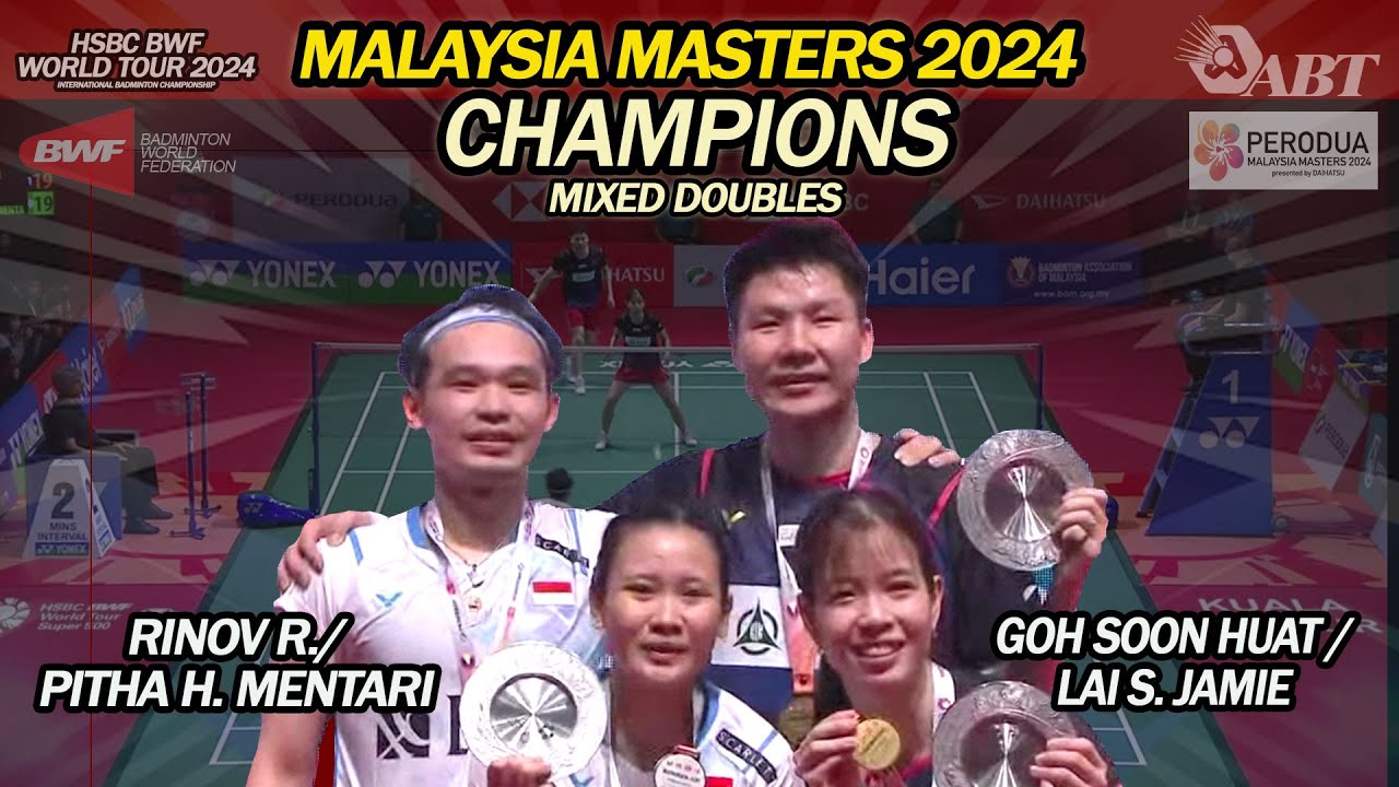 Malaysia Masters 2024 - Mixed Doubles Champions - YouTube