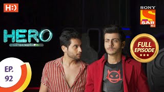 Hero - Gayab Mode On - Ep 92 - Full Episode - 13th April, 2021